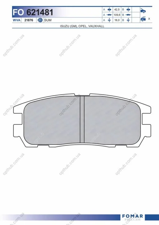 Колодки гальмівні дискові ЗАДН ISUZU PICKUP,APV,D-MAX,TROOPER,VEHICROSS 2.3-3.2I 94.08-,02.07- -ua FOMAR FO 621481 (фото 1)
